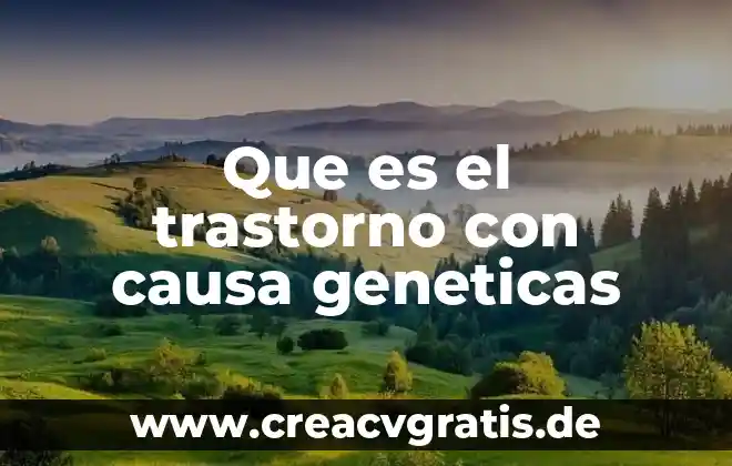 Que es causa intermedia de muerte 7 Que es el trastorno con causa geneticas