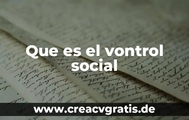Que es la gestion social y los tipos 8 Que es el vontrol social