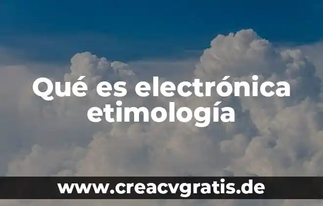 Qué es canon en términos musicales 6 Qué es electrónica etimología