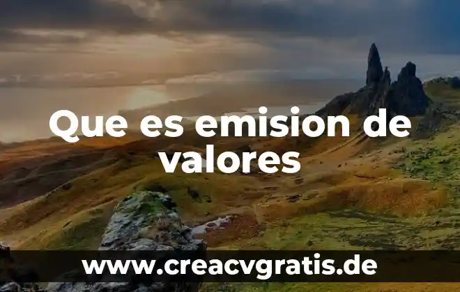 Que es confrontacion de valores 3 Que es emision de valores