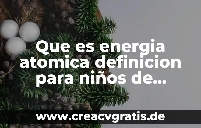 Qué es la casa de contratación de sevilla definición 7 Que es energia atomica definicion para niños de primaria
