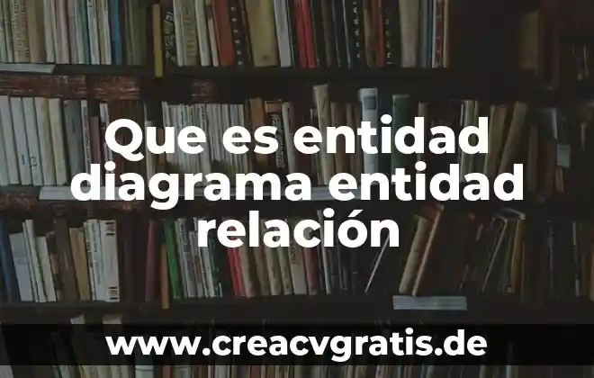 Que es el dinero para niños 5 Que es entidad diagrama entidad relación