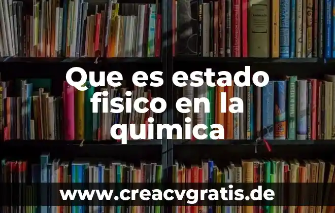 Que es buen estado animal 6 Que es estado fisico en la quimica