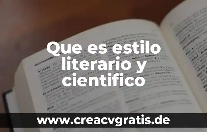 Que es estudio cientifico y tipos que existen 7 Que es estilo literario y cientifico