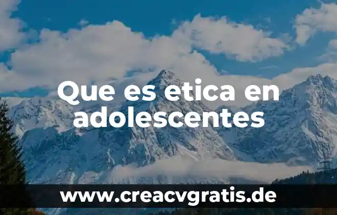 Qué es un bien según menger 8 Que es etica en adolescentes