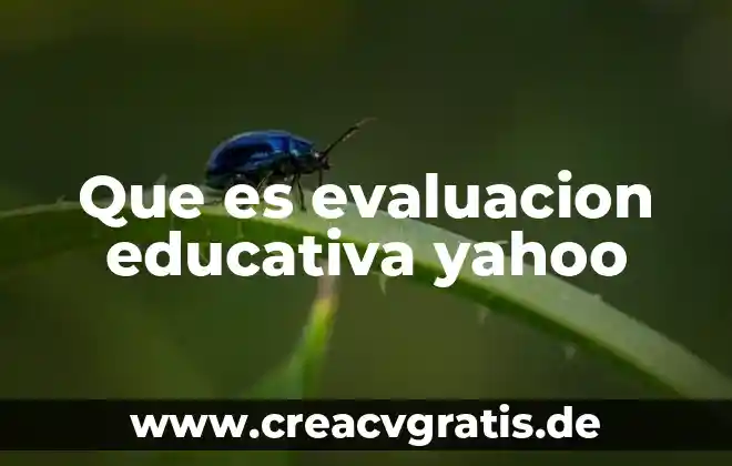Que es insignia yahoo 5 Que es evaluacion educativa yahoo