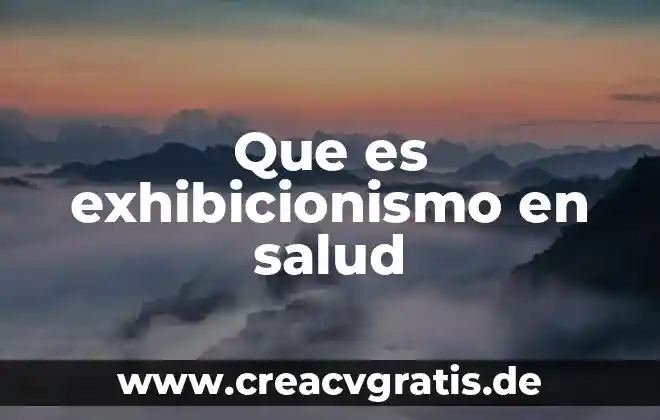 Que es una lima media luna 7 Que es exhibicionismo en salud