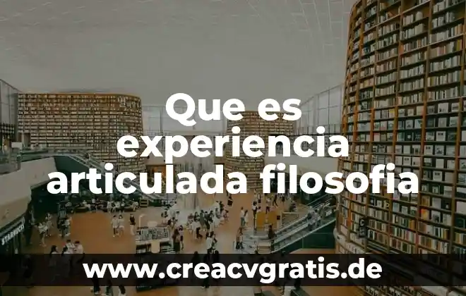 Qué es acto-potencia en filosofía 8 Que es experiencia articulada filosofia