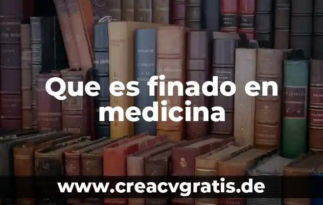 Qué es el signo en medicina 6 Que es finado en medicina