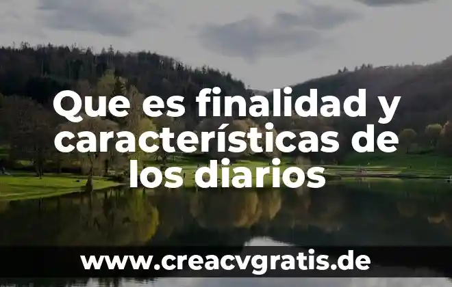Que es linea de agua pex 5 Que es finalidad y características de los diarios
