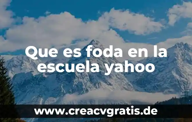 Qué es el análisis foda en psicología 4 Que es foda en la escuela yahoo