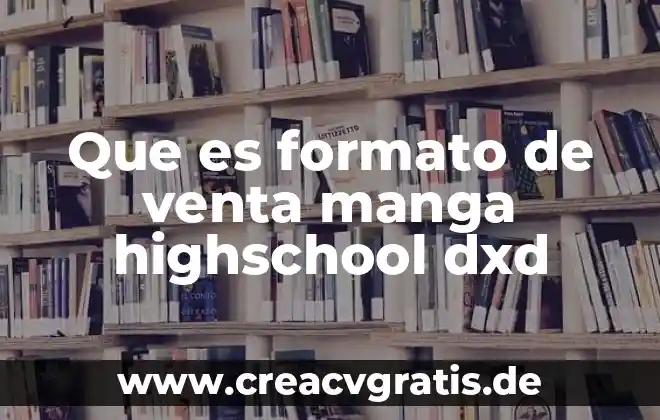 Que es la paz significado para niños 7 Que es formato de venta manga highschool dxd
