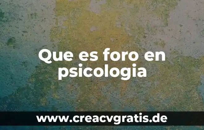 Qué es items en psicología 3 Que es foro en psicologia