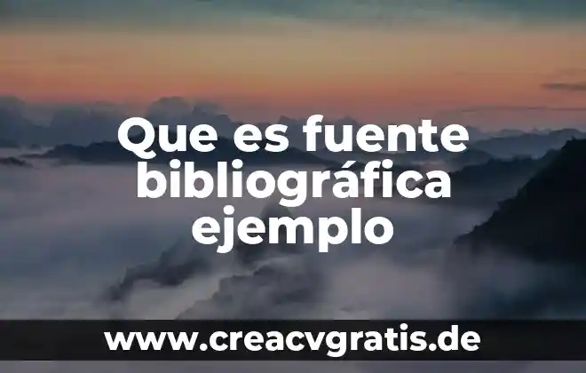 Qué es una filosofía empresarial ejemplo 5 Que es fuente bibliográfica ejemplo