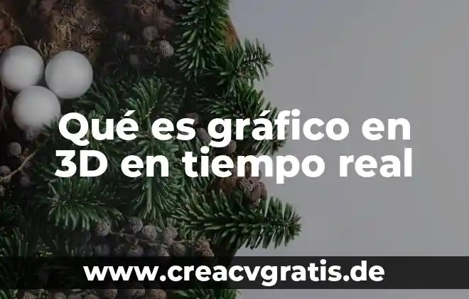 Qué es una retícula diseño gráfico 3 Qué es gráfico en 3D en tiempo real