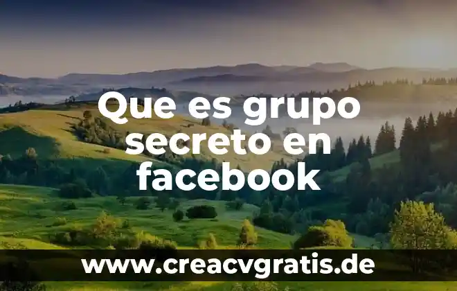 Secreto profesional por que es importante 3 Que es grupo secreto en facebook