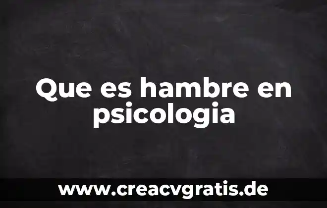 Qué es el umbral psicología 8 Que es hambre en psicologia