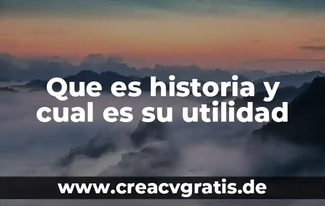 Que es el chocolate y cual es su proceso 6 Que es historia y cual es su utilidad