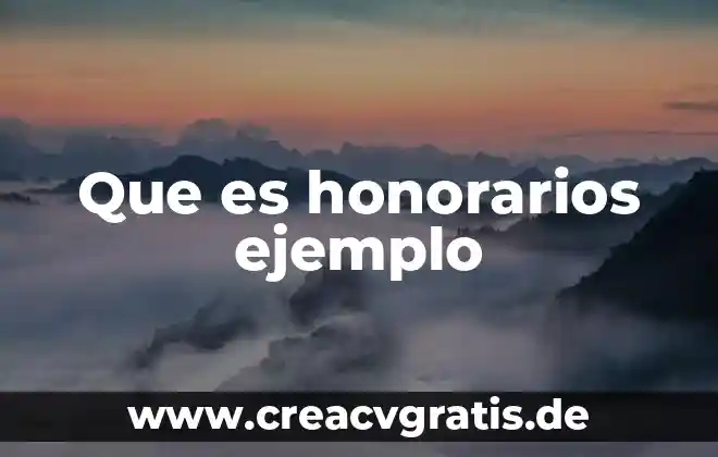Que es el precio del dinero ejemplo 4 Que es honorarios ejemplo