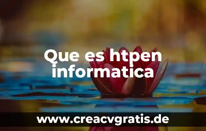 Qué significa o qué es un alfanumérico en informática 5 Que es htpen informatica
