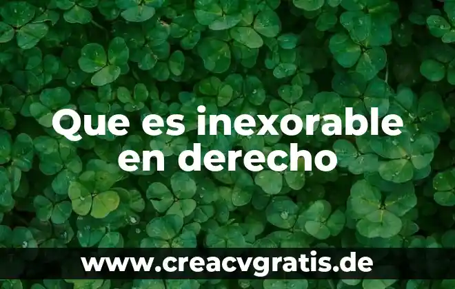 Qué es el derecho animal 3 Que es inexorable en derecho
