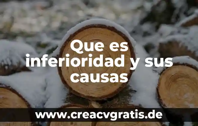 Que es un embarazo ectopico causas 5 Que es inferioridad y sus causas