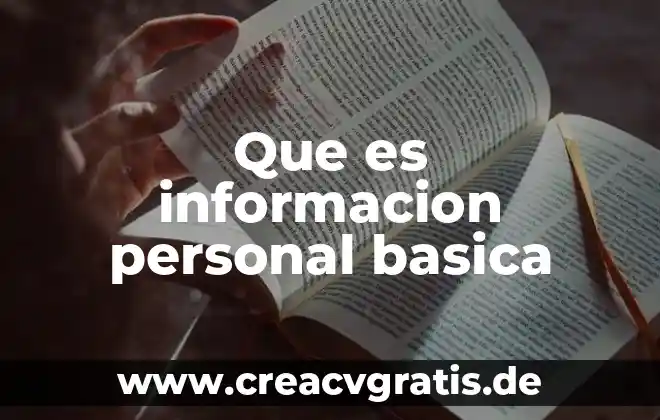 Qué es psicología básica y aplicada unam 3 Que es informacion personal basica