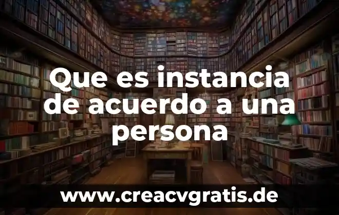 Que es pensamiento sistemico de acuerdo a sistemas suaves 7 Que es instancia de acuerdo a una persona