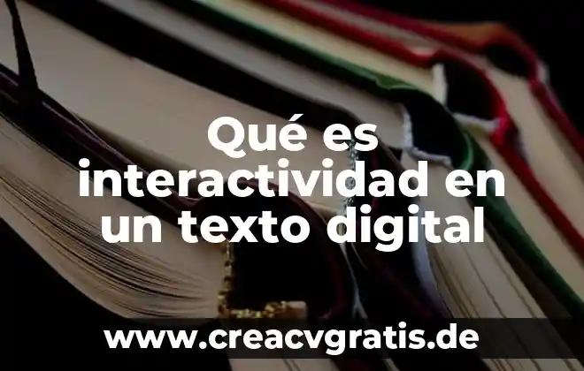 Que es un recibo de nomina digital definicion 4 Qué es interactividad en un texto digital