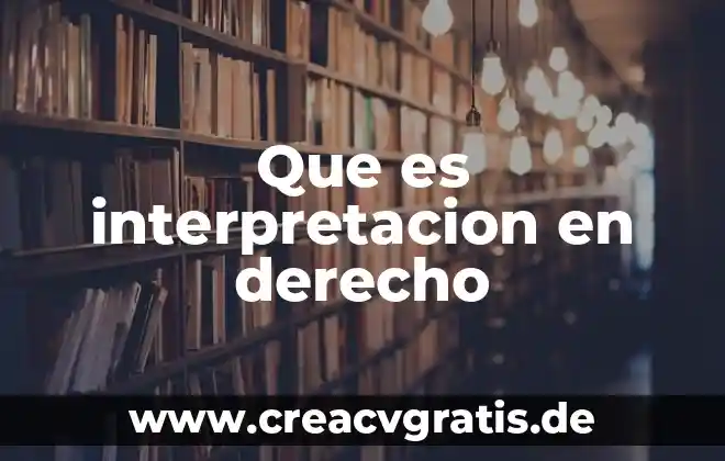 Qué es representación e interpretación de datos matemáticos 5 Que es interpretacion en derecho