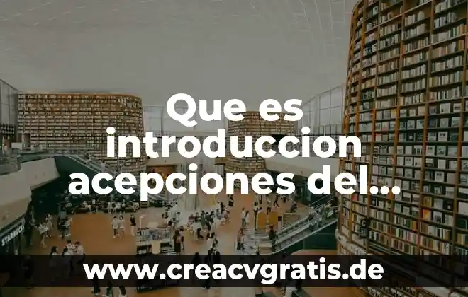 ¿Qué es el término caloria? 5 Que es introduccion acepciones del termino