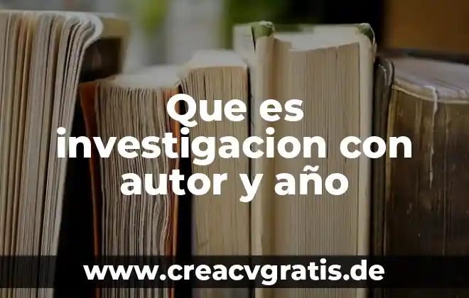Qué es EO ANO y para qué sirve 3 Que es investigacion con autor y año