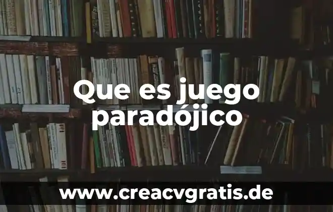 Que es una atmosfera en una tuberia de agua 7 Que es juego paradójico