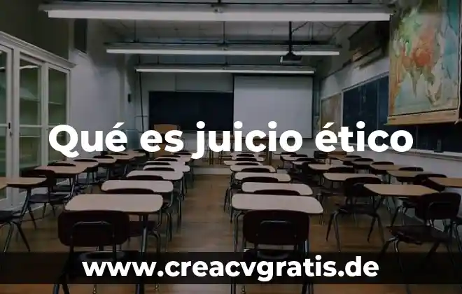 Que es un consumo etico 4 Qué es juicio ético