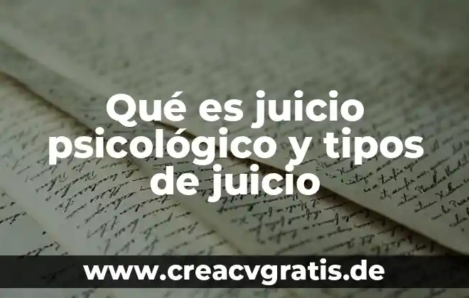 Que es servicio de restaurante y tipos 6 Qué es juicio psicológico y tipos de juicio