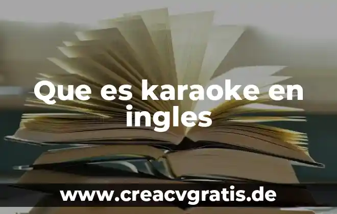 Qué es fyi en inglés 4 Que es karaoke en ingles
