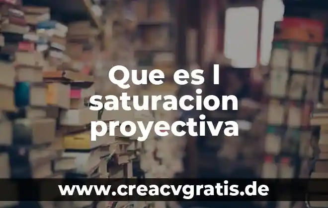 Qué es saturación de oxígeno en el agua 3 Que es l saturacion proyectiva