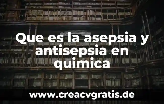 Que es linea de agua pex 8 Que es la asepsia y antisepsia en quimica
