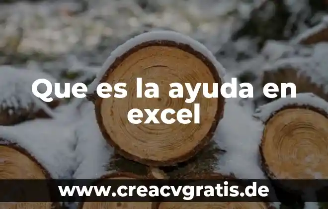 Que es publicidad y para que nos ayuda 6 Que es la ayuda en excel