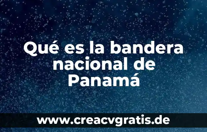 Que es la agenda nacional del turismo 5 Qué es la bandera nacional de Panamá