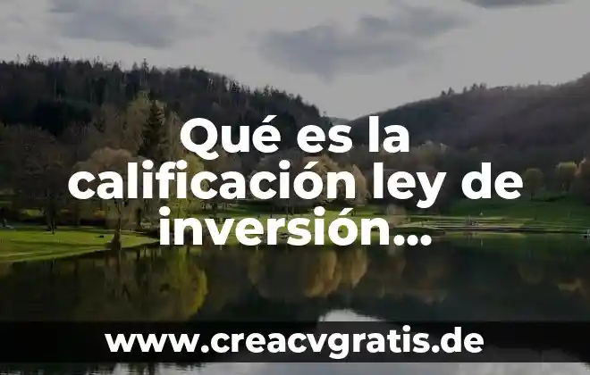 Inversión extranjera directa por qué es buena 3 Qué es la calificación ley de inversión extranjera en México