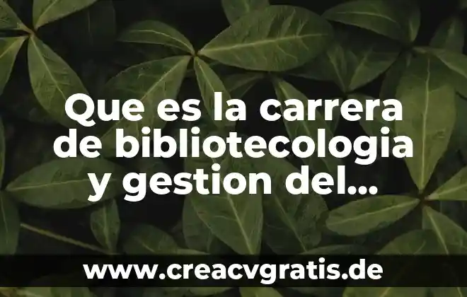Psicología carrera que es 8 Que es la carrera de bibliotecologia y gestion del conoimiento