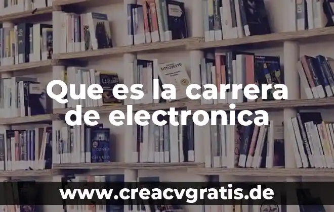 Que es la planta de conjunto arquitectura 5 Que es la carrera de electronica