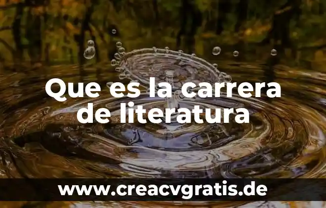 Que es el sol y que es la luna 6 Que es la carrera de literatura