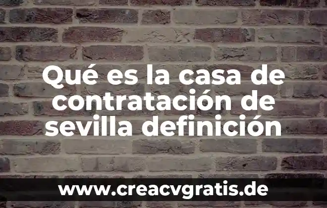 Qué es la dialéctica contemporánea definición antropológica 6 Qué es la casa de contratación de sevilla definición