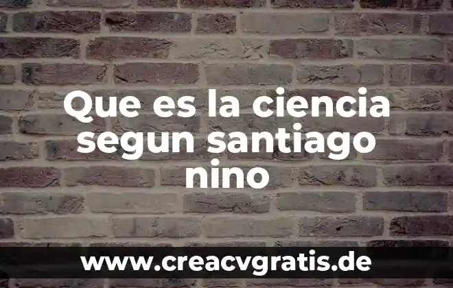 Qué es la psiquiatría según la OMS 3 Que es la ciencia segun santiago nino