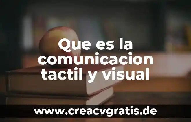 Actividades agrícolas de que es granja 8 Que es la comunicacion tactil y visual