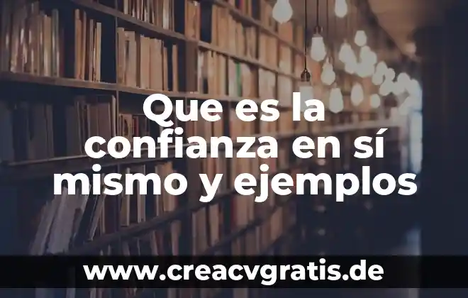Que es el dinero ilegal ejemplos 5 Que es la confianza en sí mismo y ejemplos