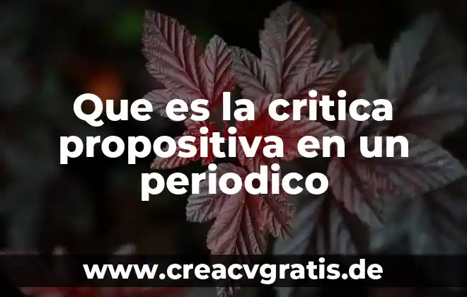 Que es el logotipo del periodico 4 Que es la critica propositiva en un periodico