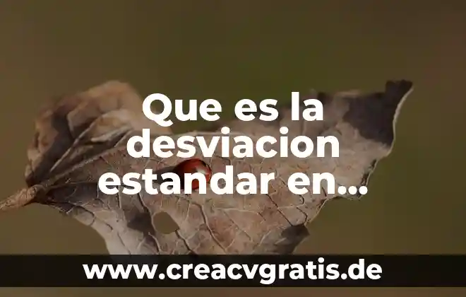 Qué es un contaminante químico del agua 3 Que es la desviacion estandar en ingenieria civil